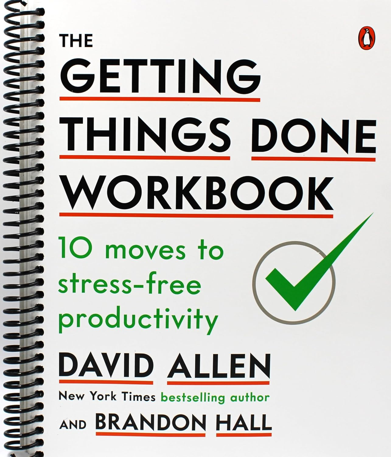 The Getting Things Done Workbook: 10 Moves to Stress-Free Productivity