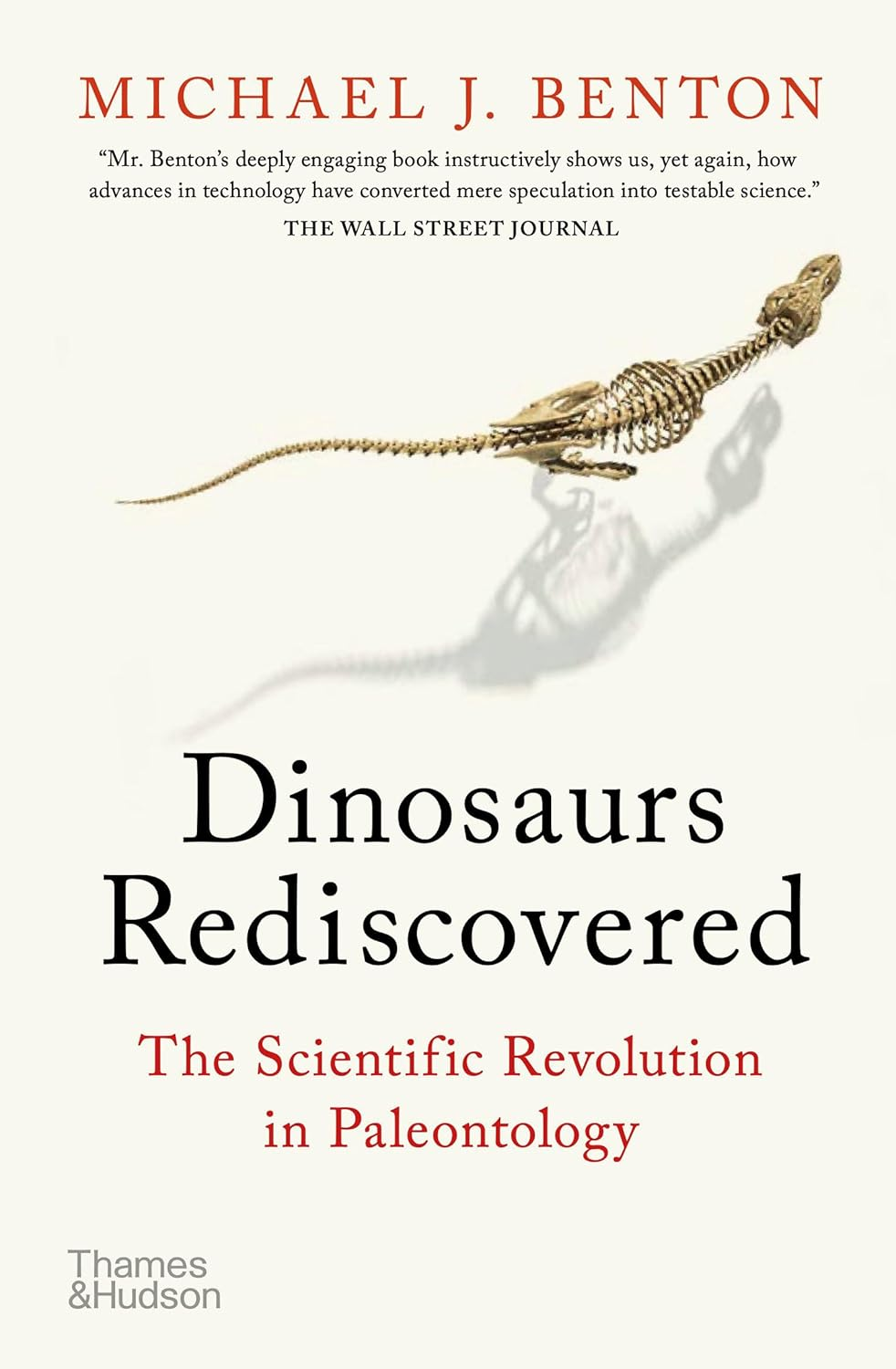 The Dinosaurs Rediscovered: How a Scientific Revolution Is Rewriting History image number 2