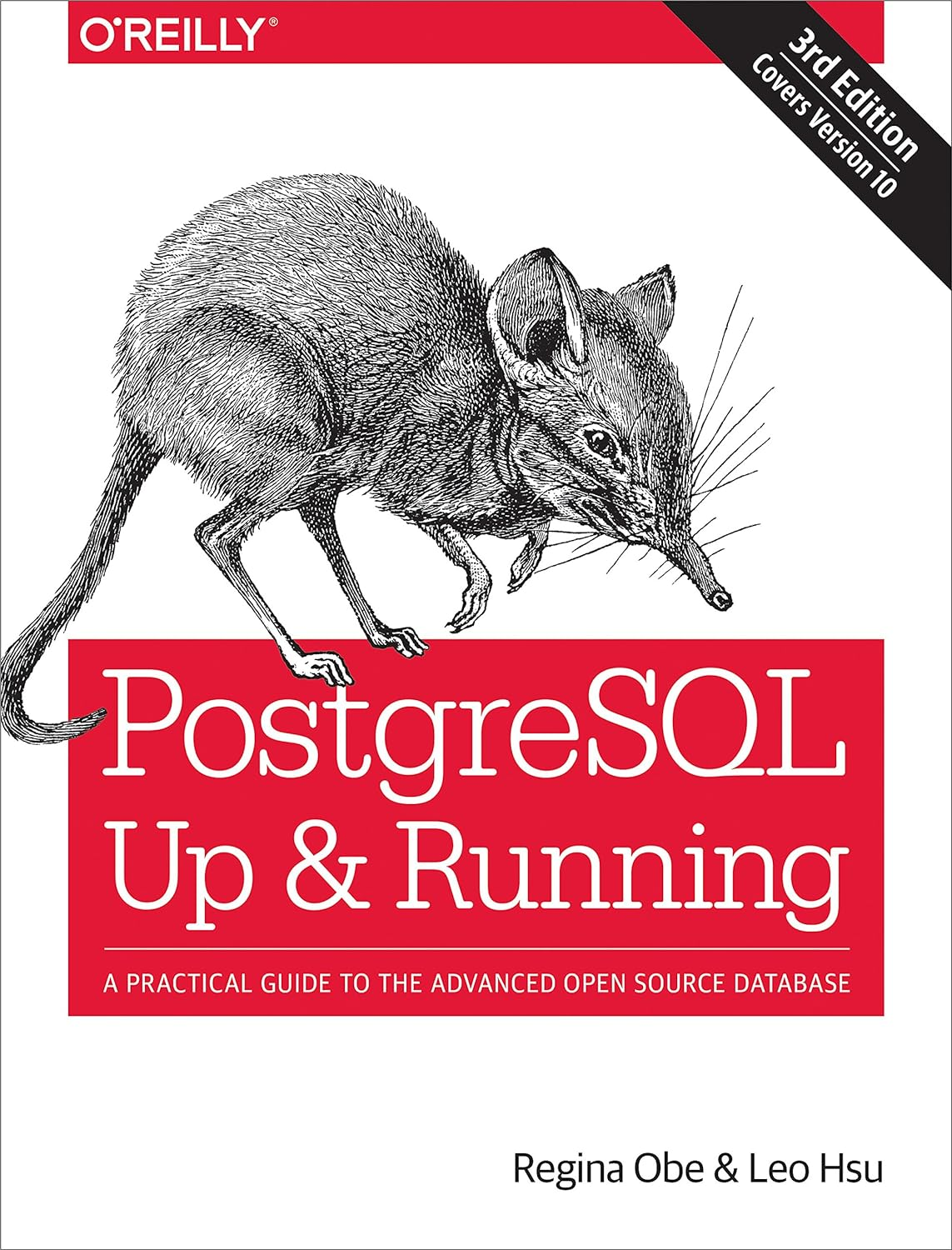 Postgresql: up and Running: a Practical Guide to the Advanced Open Source Database