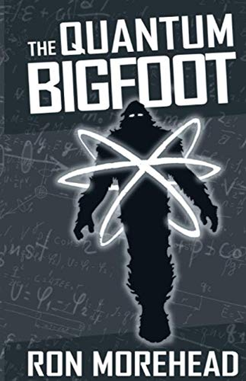 The Quantum Bigfoot: Bringing Science and Spirituality Together image number 1