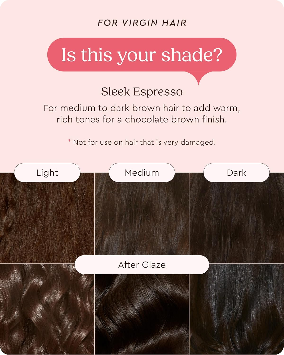 Glaze Supergloss Color Conditioning Gloss &ndash; Hydrating Semi-Permanent Color Hair Gloss & Shine Boost &ndash; Color Depositing Mask - Vegan, Cruelty-Free &ndash; 190Ml - Sleek Espresso Brown image number 2