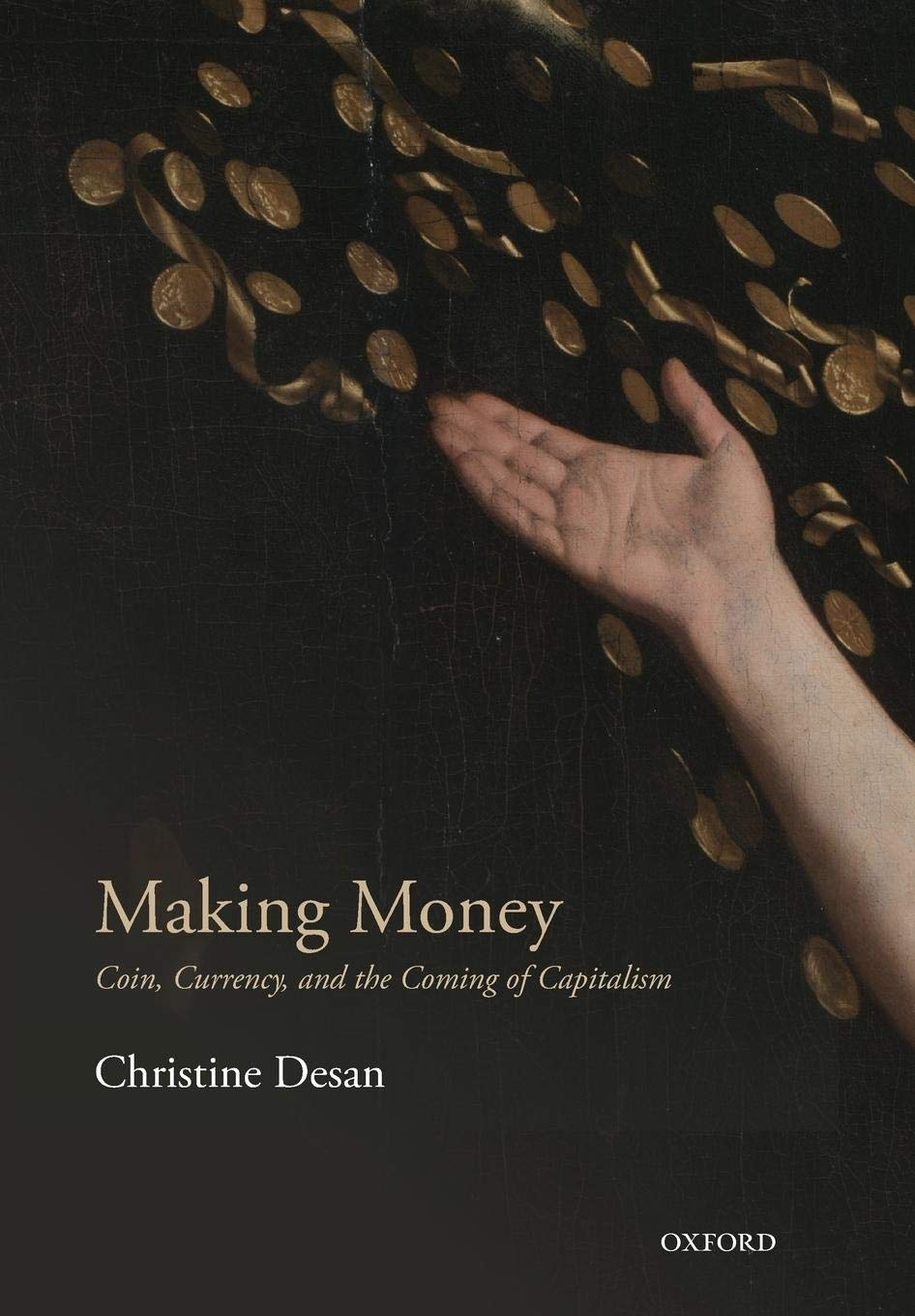 Making Money: Coin, Currency, and the Coming of Capitalism image number 1
