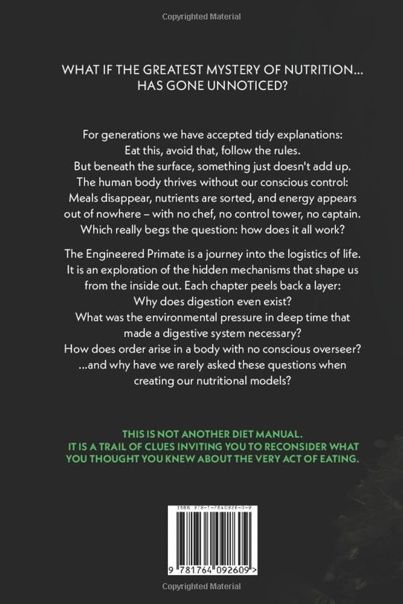 The Engineered Primate: Natures Blueprint for Optimal Nutrition image number 1