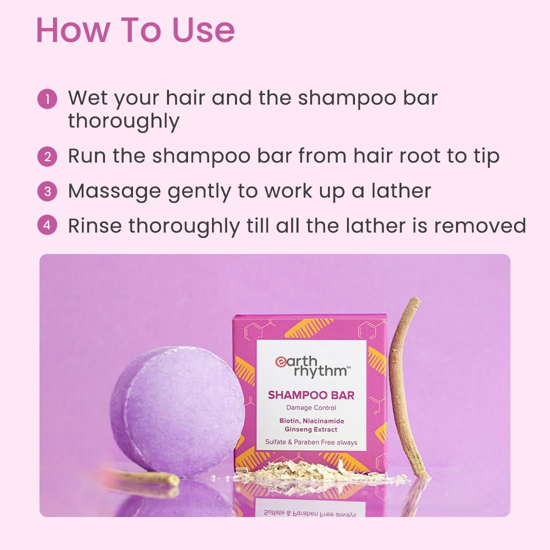 Earth Rhythm Biotin Shampoo Bar with Niacinamide, Ginseng | Restores Suppleness, Adds Shine, Sulfate & Paraben Free, for Rough & Damage Hair (Cardboard) - 80 Gm image number 5