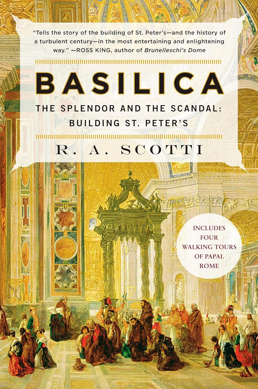Basilica: the Splendor and the Scandal: Building St. Peter'S
