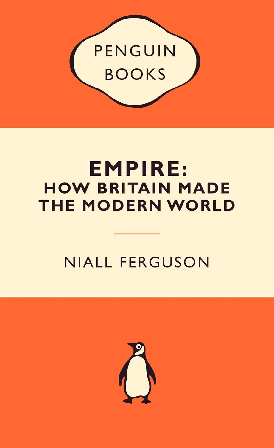 Empire: How Britain Made the Modern World