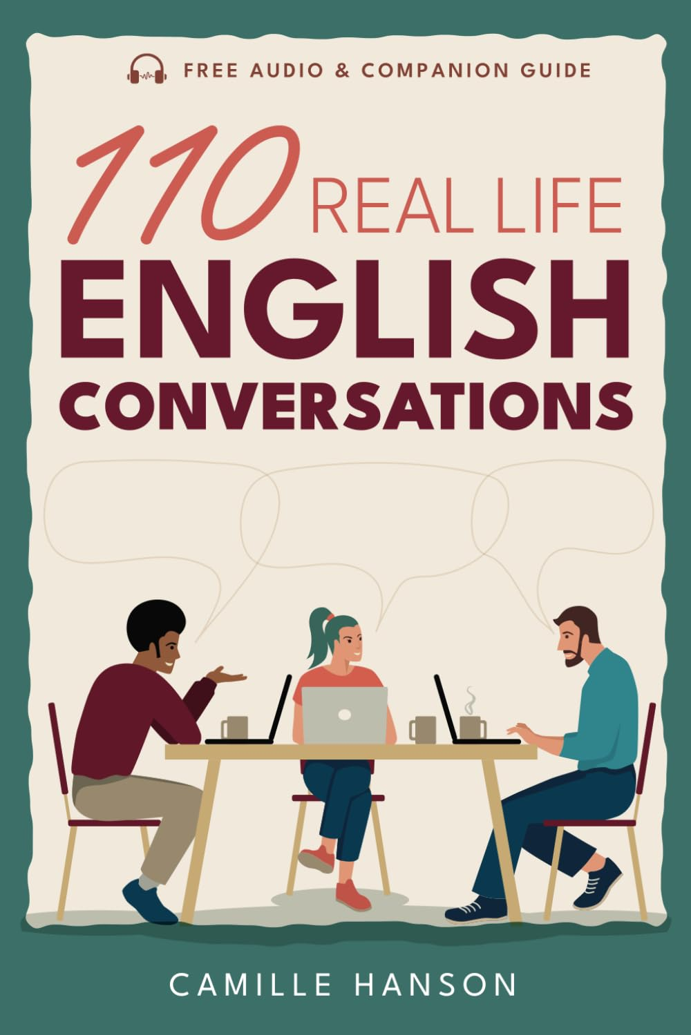 110 Real Life English Conversations: with AUDIO Featuring 27 Native Speakers (American English) for ESL Learners & Teachers image number 1
