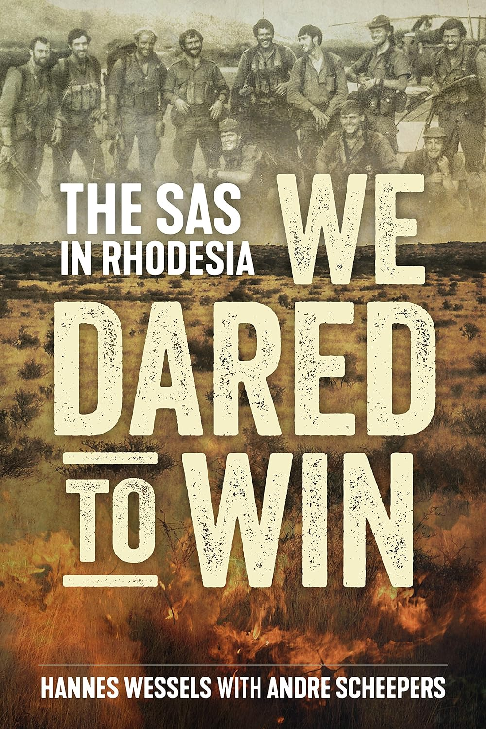 We Dared to Win: the SAS in Rhodesia - Hardcover