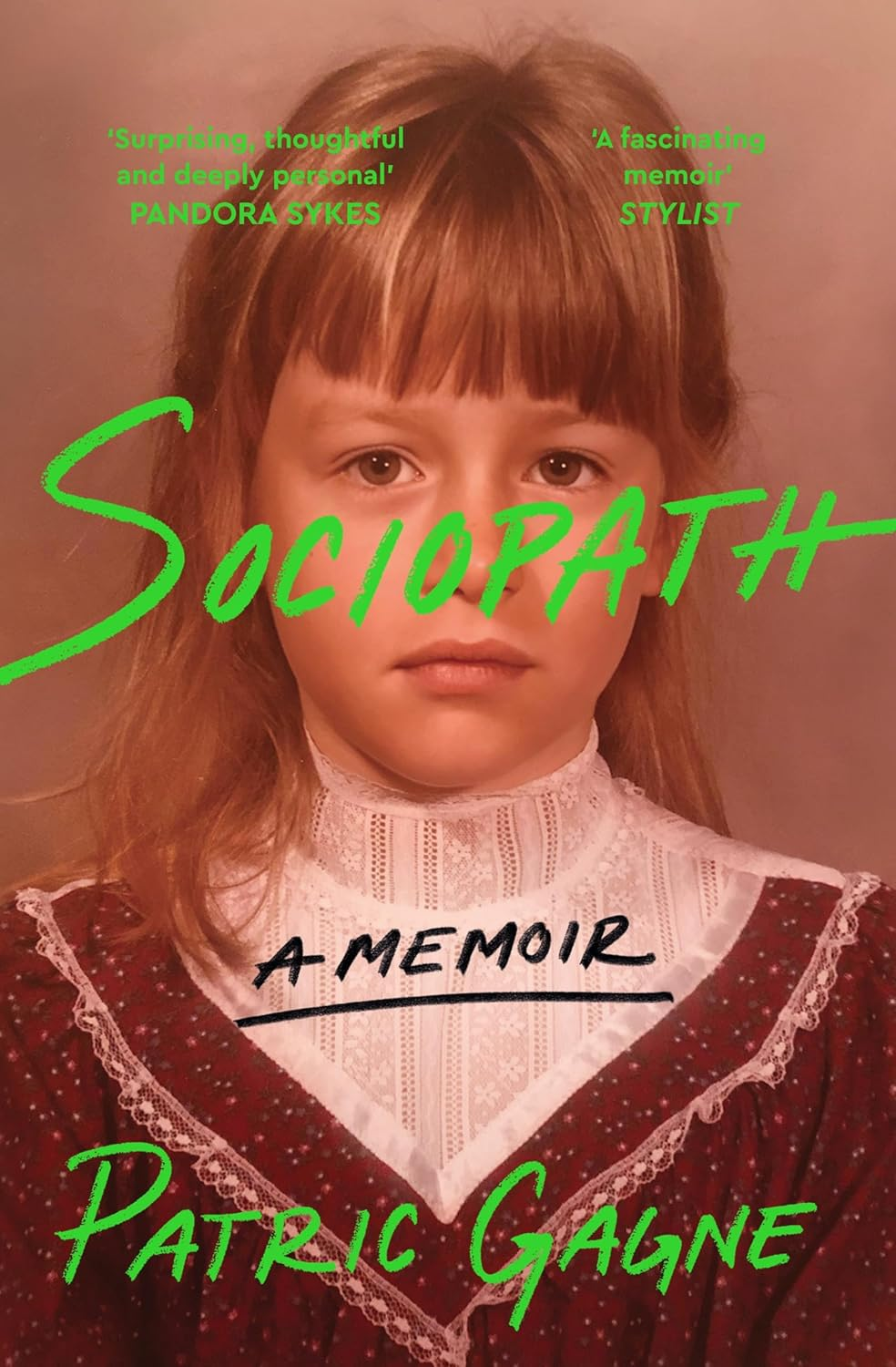 Sociopath: a Memoir: the Eye-Opening True Story Everyone'S Talking About image number 2