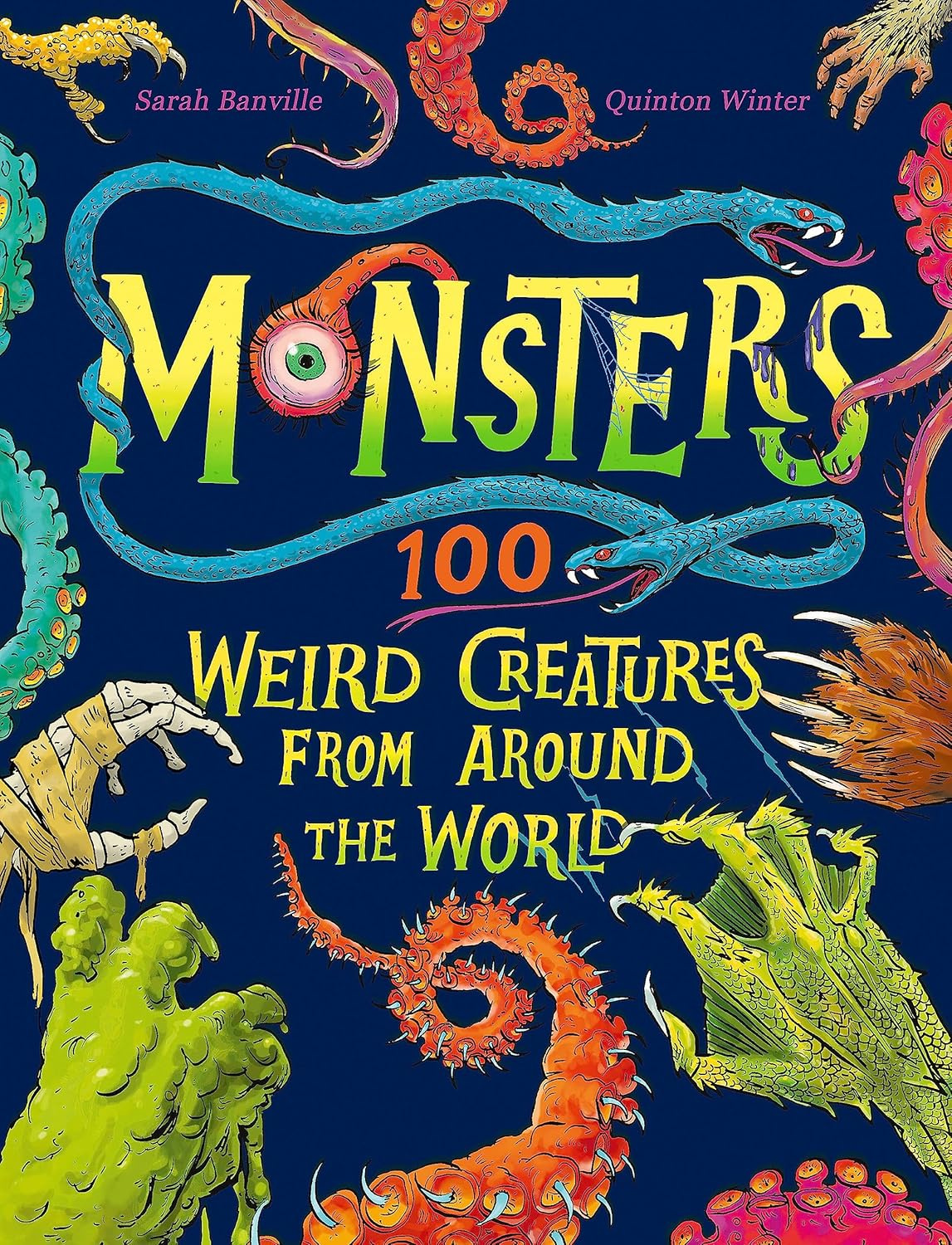 Monsters: 100 Weird Creatures from around the World