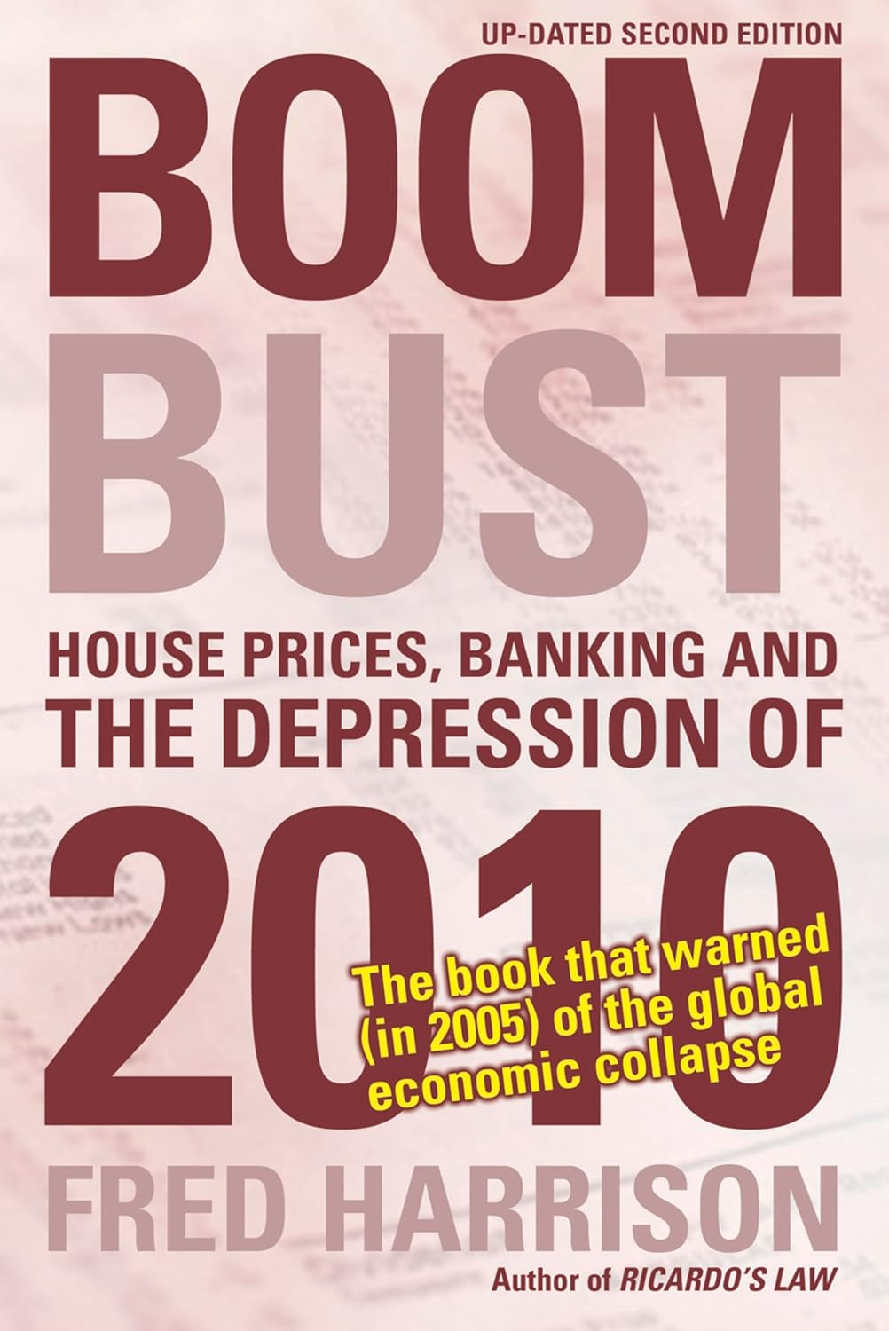 Boom Bust: House Prices, Banking and the Depression of 2010 image number 2