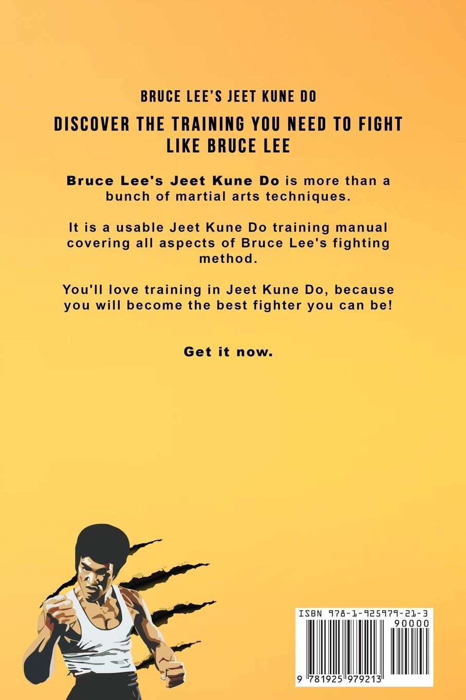 Bruce Lee'S Jeet Kune Do: Jeet Kune Do Training and Fighting Strategies: Jeet Kune Do Techniques and Fighting Strategy: 4