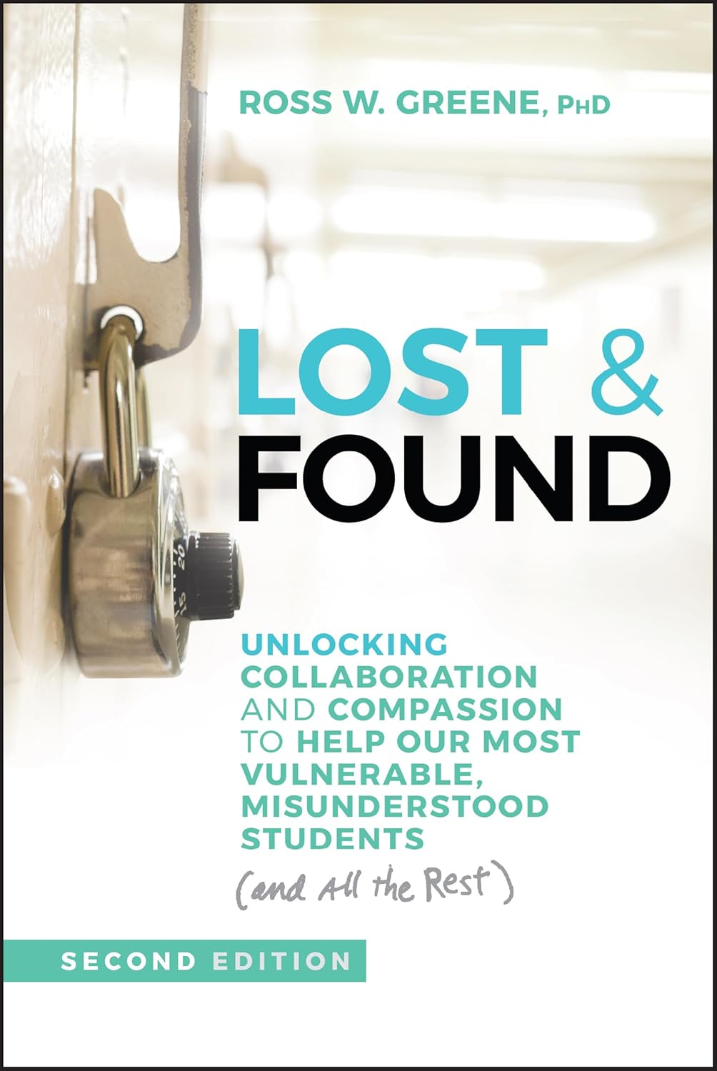 Lost & Found: Unlocking Collaboration and Compassion to Help Our Most Vulnerable, Misunderstood Students (And All the Rest) image number 2