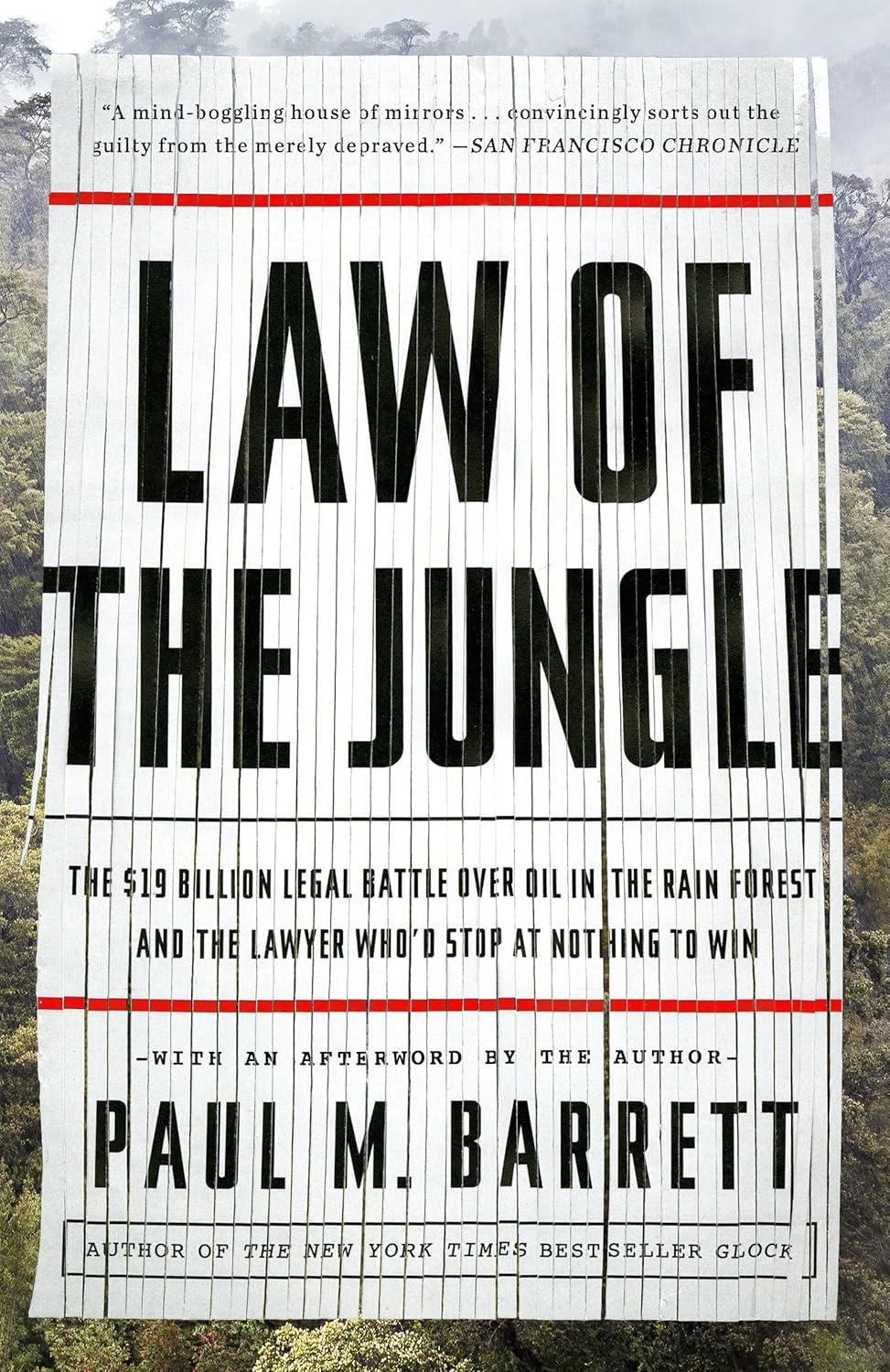 Law of the Jungle: the $19 Billion Legal Battle over Oil in the Rain Forest and the Lawyer Who'D Stop at Nothing to Win image number 1