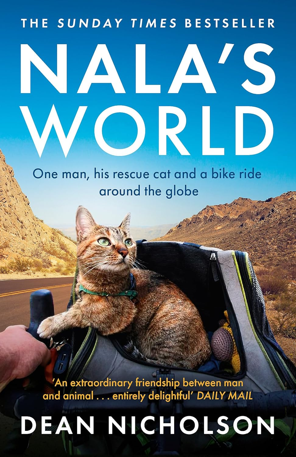 Nala'S World: One Man, His Rescue Cat and a Bike Ride around the Globe