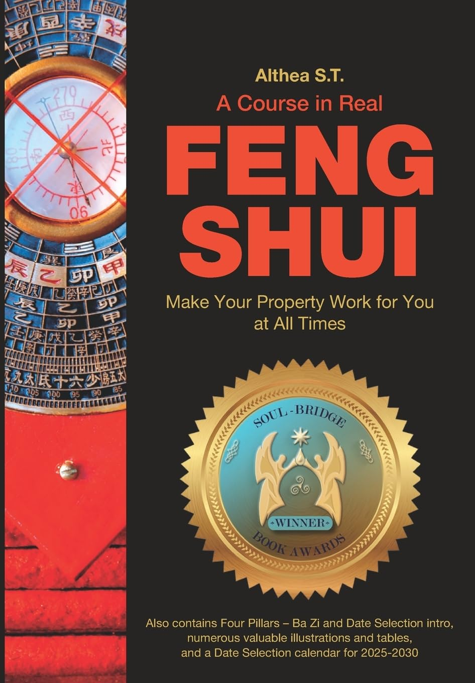 A Course in Real Feng Shui: Make Your Property Work for You, at All Times