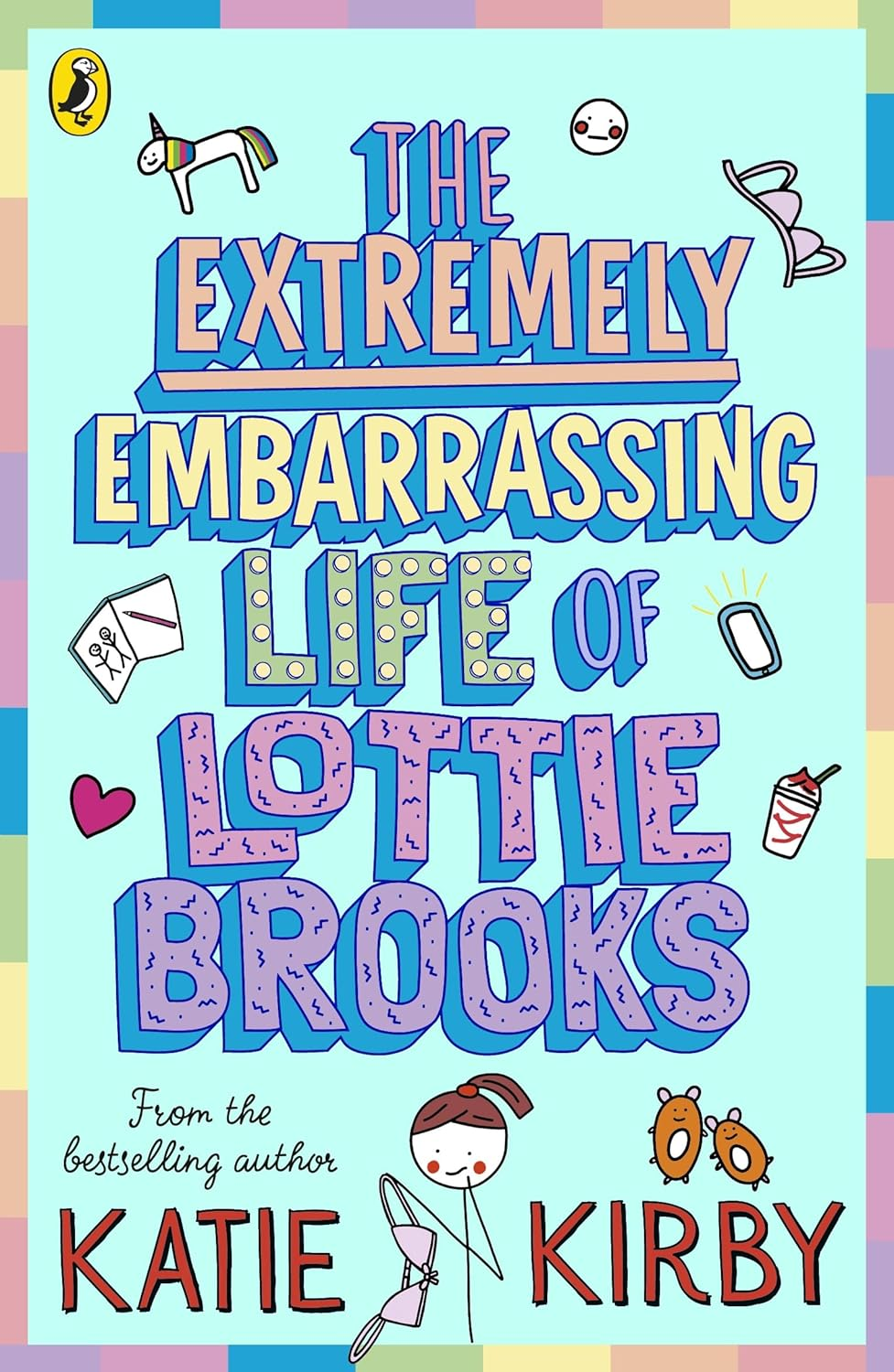 The Extremely Embarrassing Life of Lottie Brooks: the First Hilarious Diary in the Bestselling Series image number 1