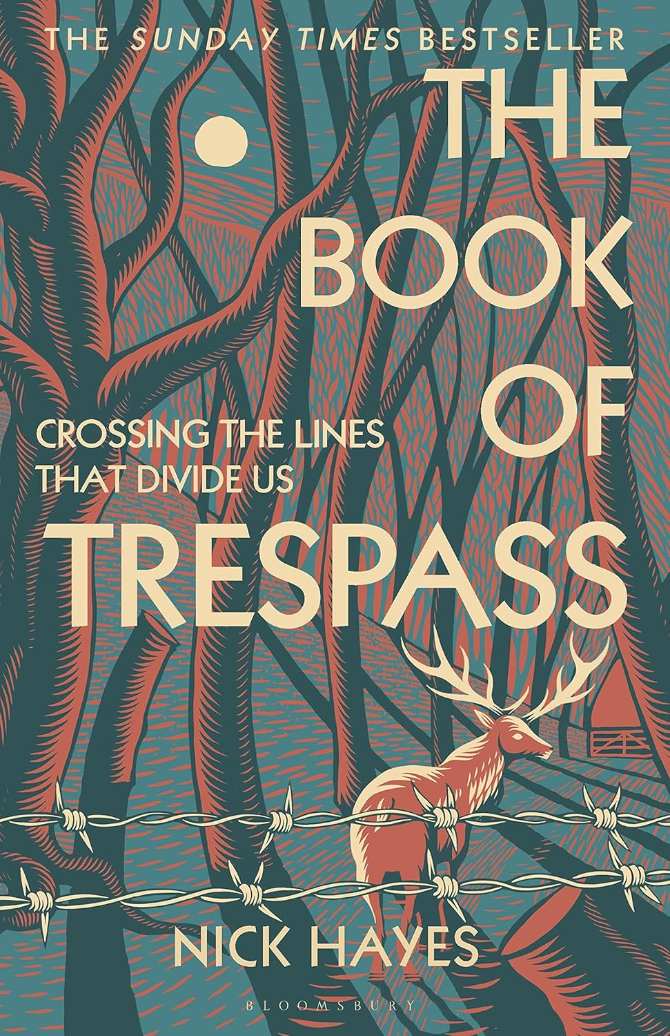 The Book of Trespass: Crossing the Lines That Divide Us - Hardcover