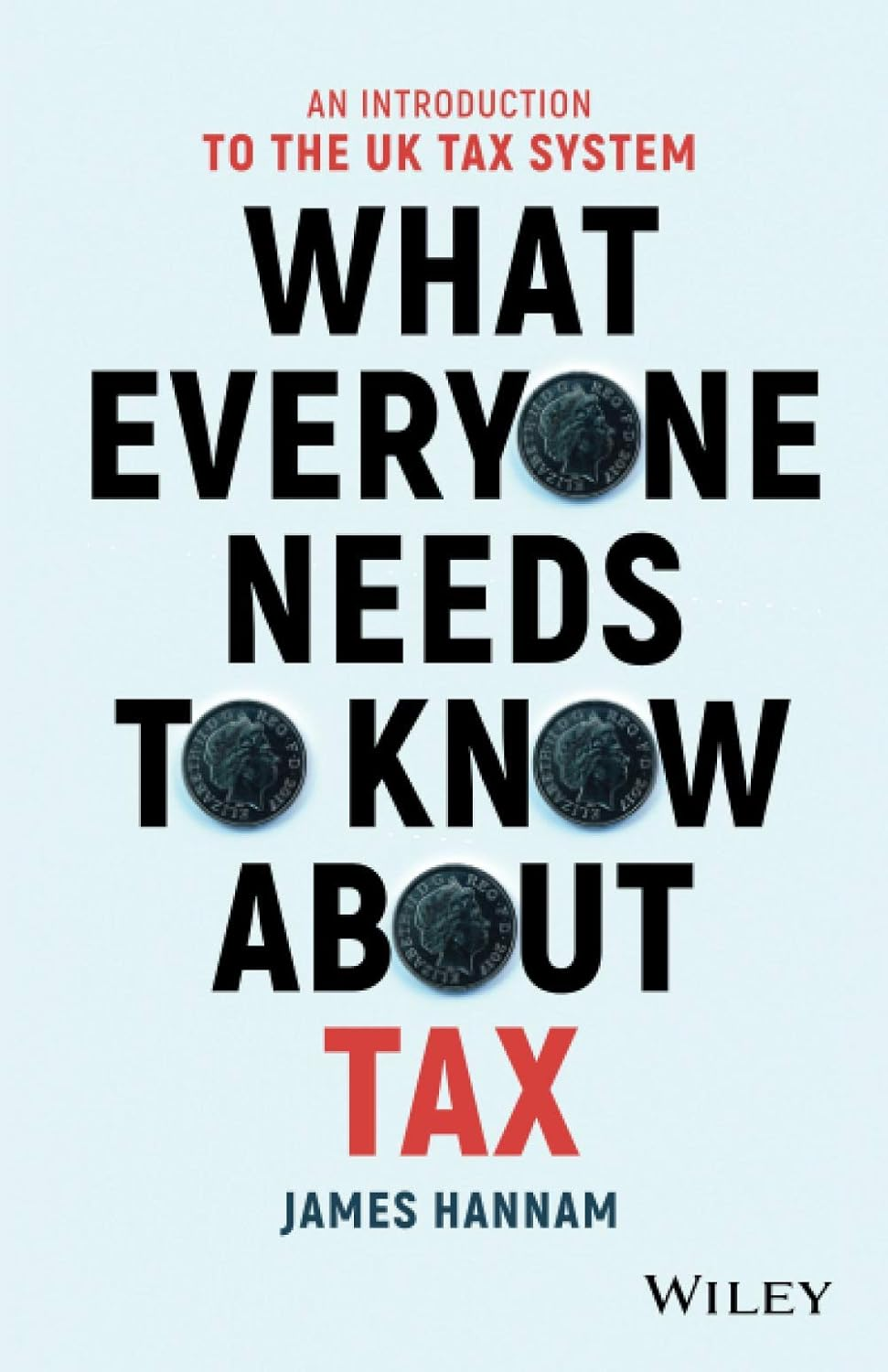 What Everyone Needs to Know about Tax: an Introduction to the UK Tax System image number 1