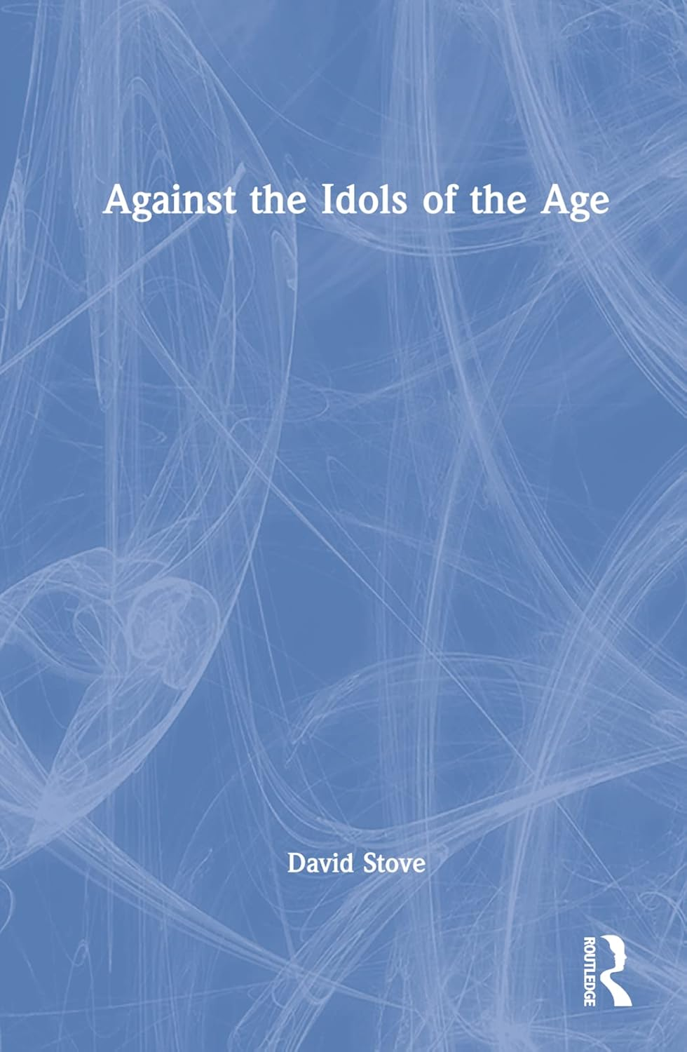 Against the Idols of the Age image number 1