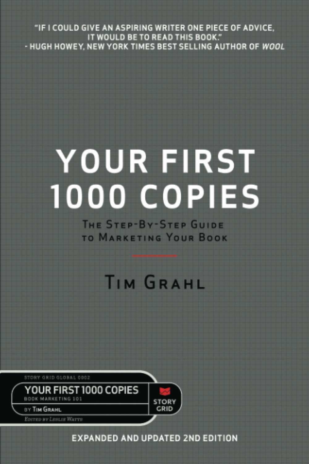 Your First 1000 Copies: the Step-By-Step Guide to Marketing Your Book (2Nd Edition)