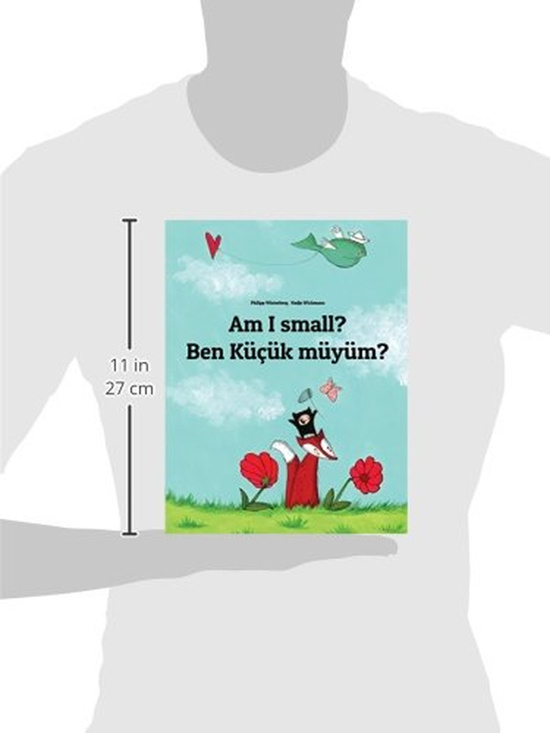 Am I Small? Ben K&uuml;&ccedil;&uuml;k M&uuml;y&uuml;m?: Children'S Picture Book English-Turkish (Bilingual Edition) image number 3