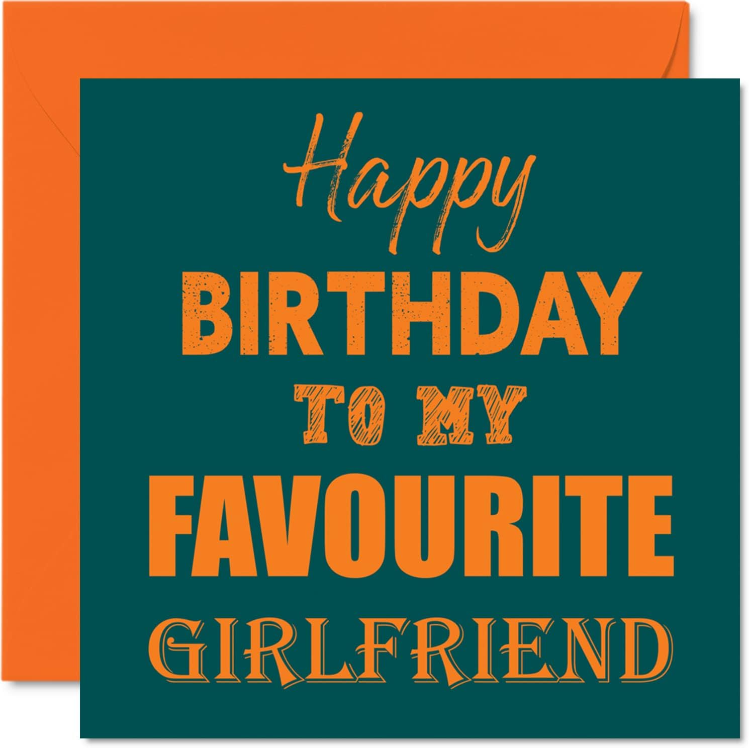 Funny Birthday Cards for Girlfriend - Happy Birthday to My Favourite - Joke Happy Birthday Card for Girlfriend from Boyfriend Partner, Girlfriend Birthday Gifts, 145Mm X 145Mm Greeting Cards - Boyfriend image number 4