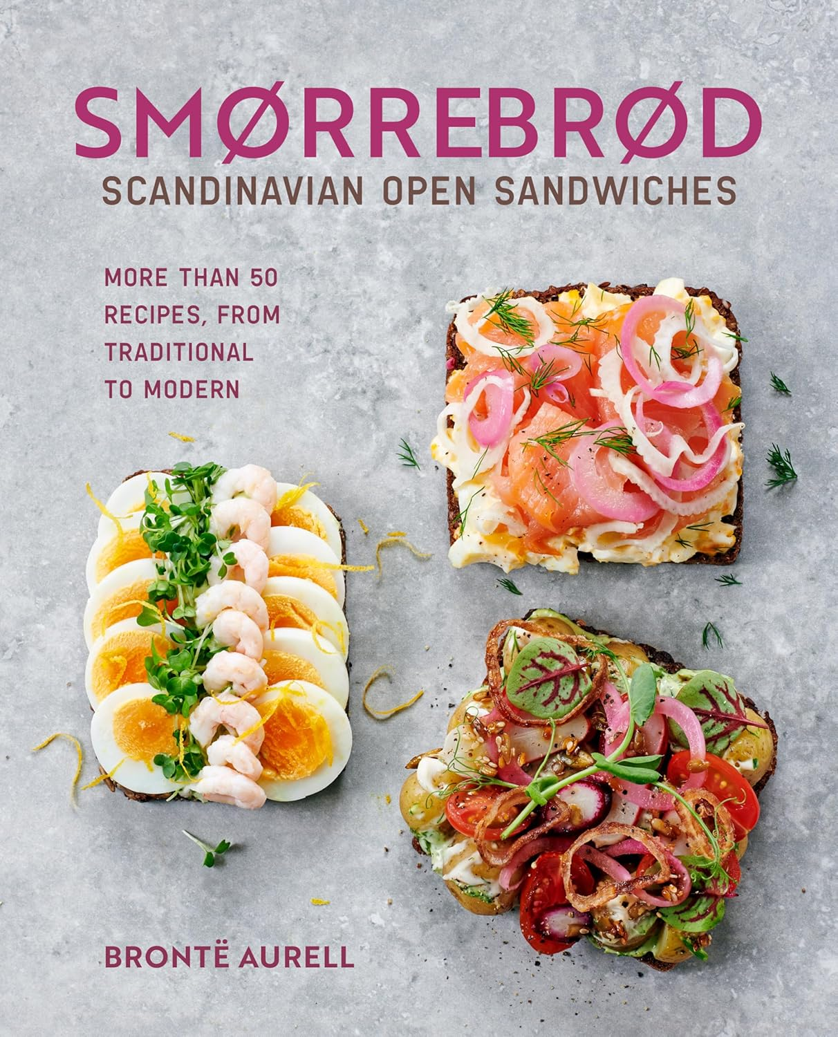Smorrebrod: Scandinavian Open Sandwiches: More than 50 Recipes, from Traditional to Modern image number 5