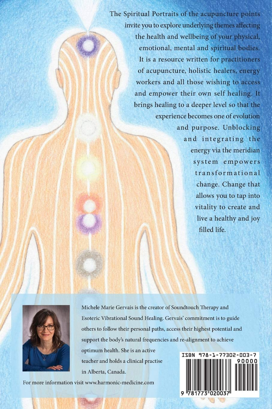 Spiritual Portraits of the Energy Release Points: a Compendium of Acupuncture Point Messages Found within the 12 Meridians and 8 Extraordinary Vessels image number 2