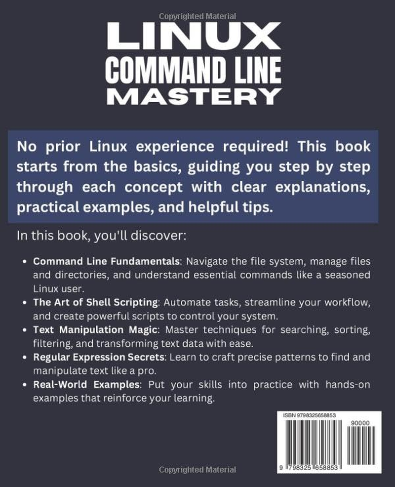 Linux Command Line Mastery: a Comprehensive Guide for Beginners and Beyond