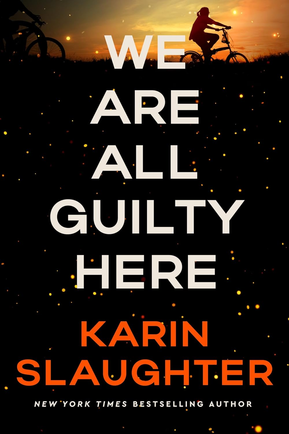 We Are All Guilty Here: the Gripping and Exciting First Book in a Brand New Crime Thriller Series from the No.1 Sunday Times Bestselling Author image number 1