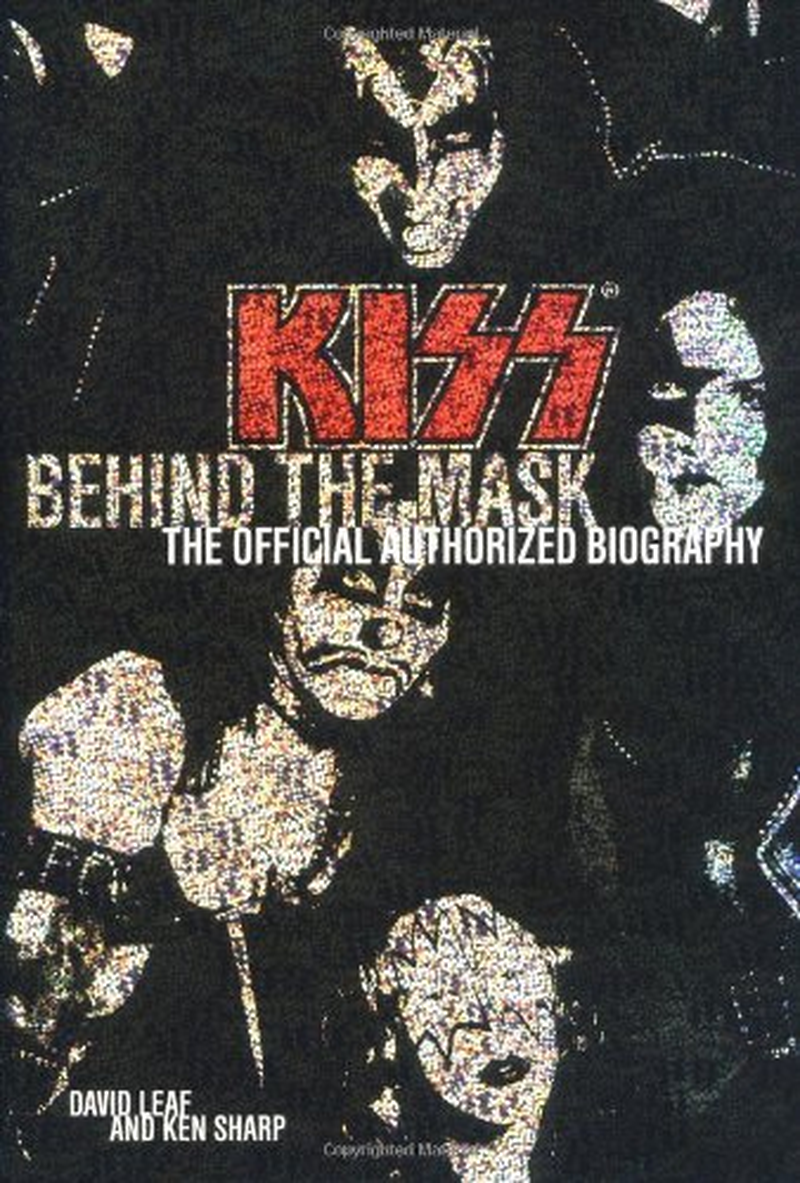 Kiss: behind the Mask - Official Authorized Biogrphy image number 1