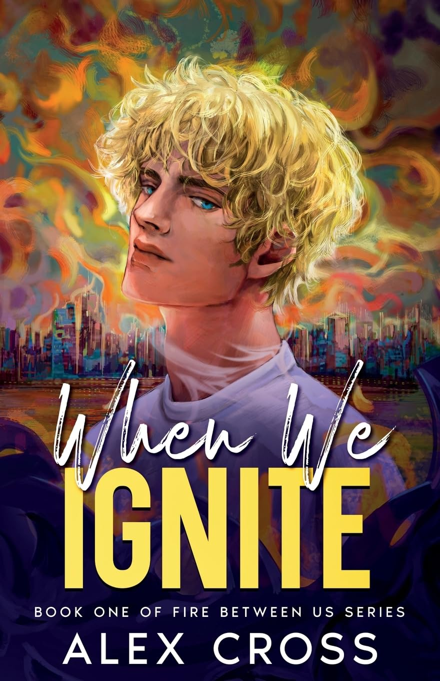 When We Ignite: Book One: 1 image number 1