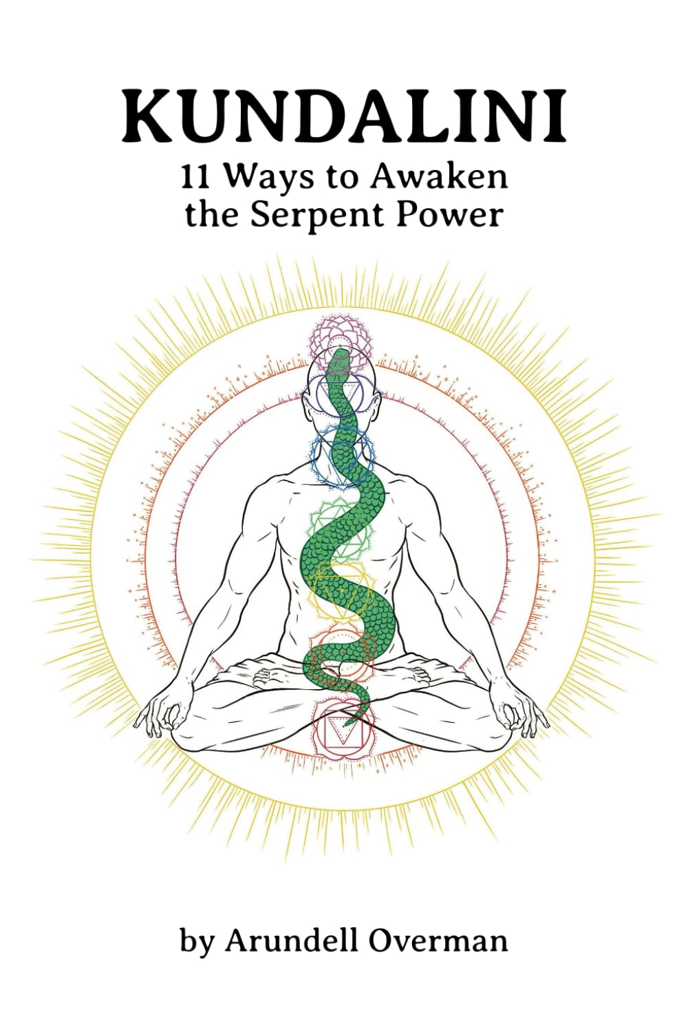 Kundalini: 11 Ways to Awaken the Serpent Power image number 1