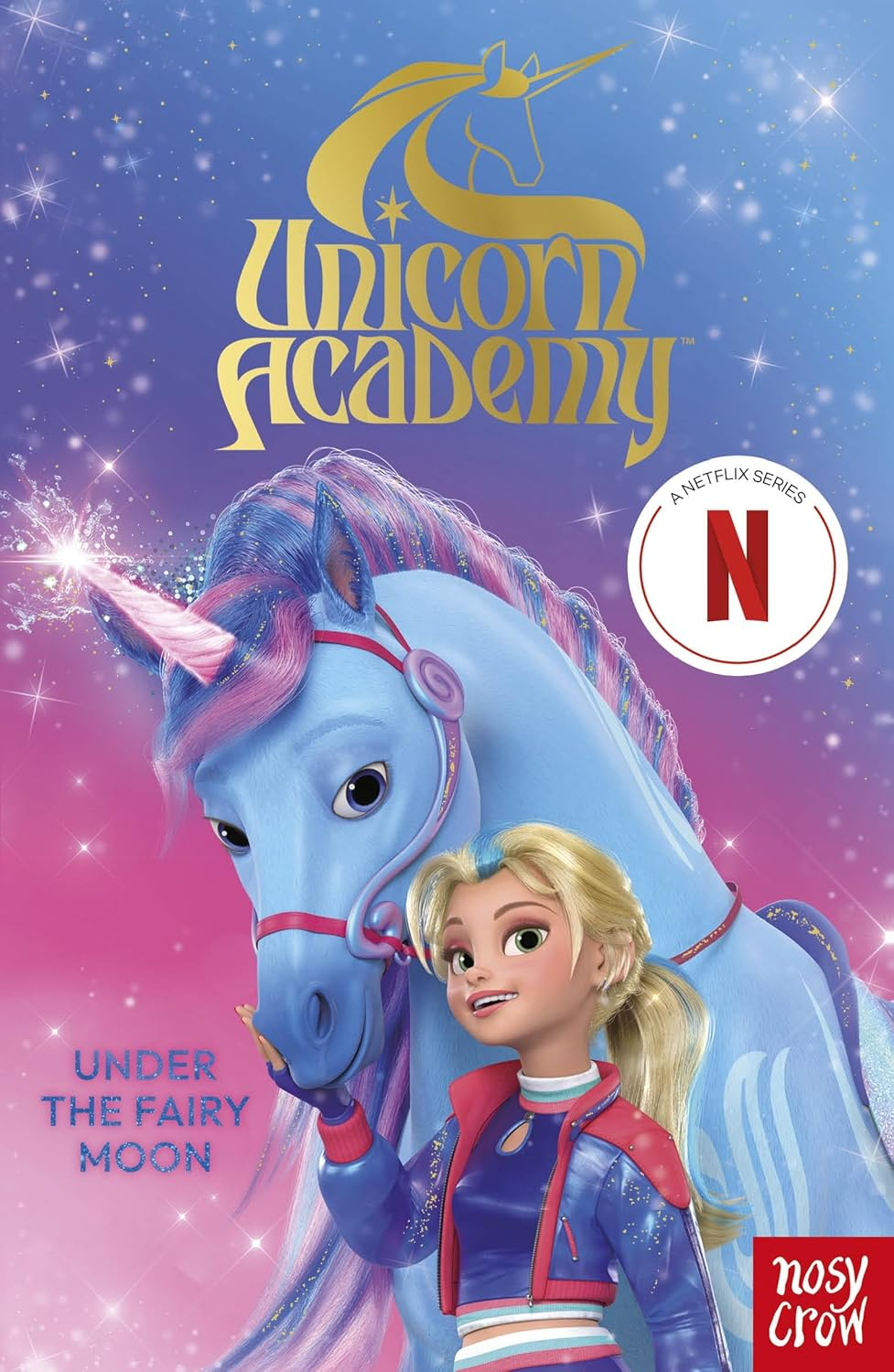 Under the Fairy Moon (Unicorn Academy Netflix Series): the Second Book of the Netflix Series image number 3