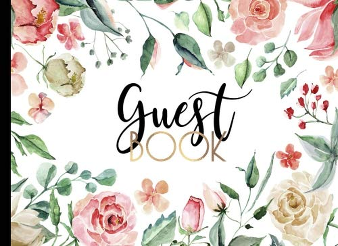 Guest Book: GORGEOUS Watercolor (Pink and Gold) Boho Chic with Gold Text and Floral Cover, Rustic Guestbook for Wedding, Bridal Shower, Birthday ... Visitors, Cabin Rentals or Bed and Breakfast