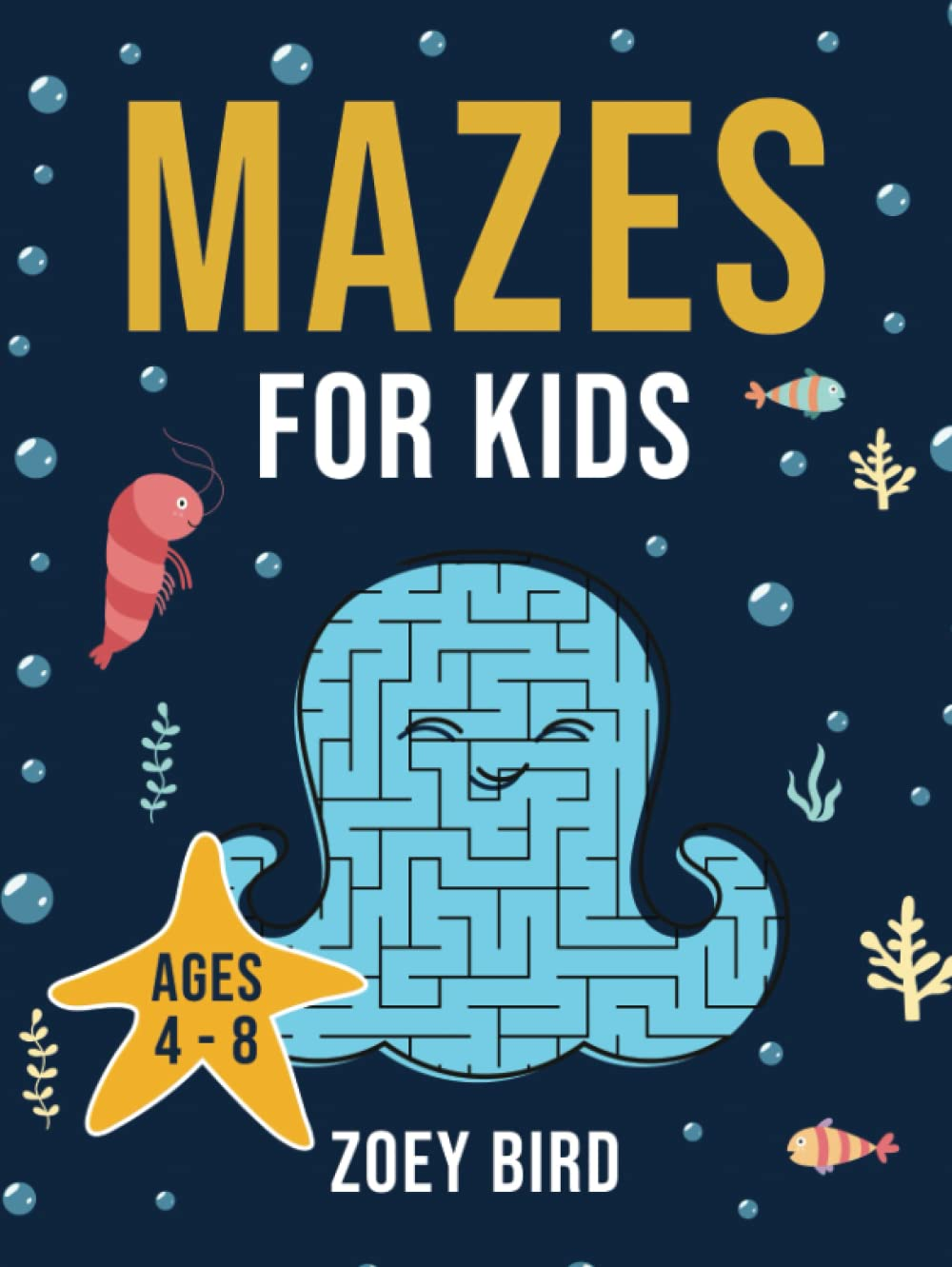 Mazes for Kids: Maze Activity Book for Ages 4 &ndash; 8: 1