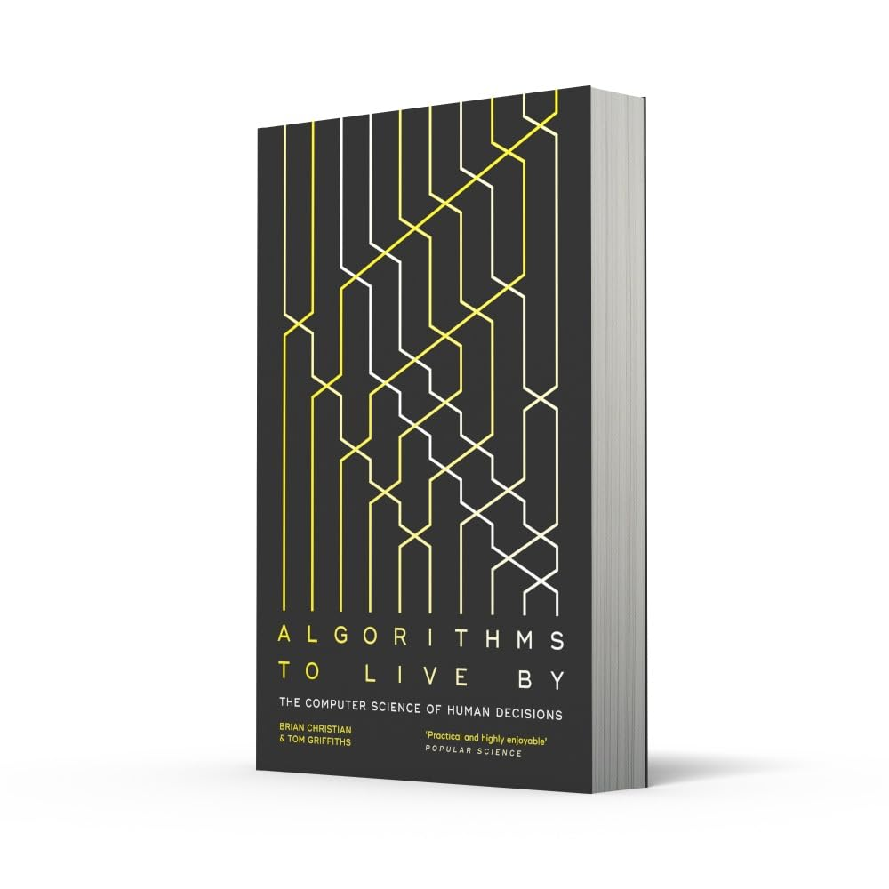 Algorithms to Live By: the Computer Science of Human Decisions image number 1