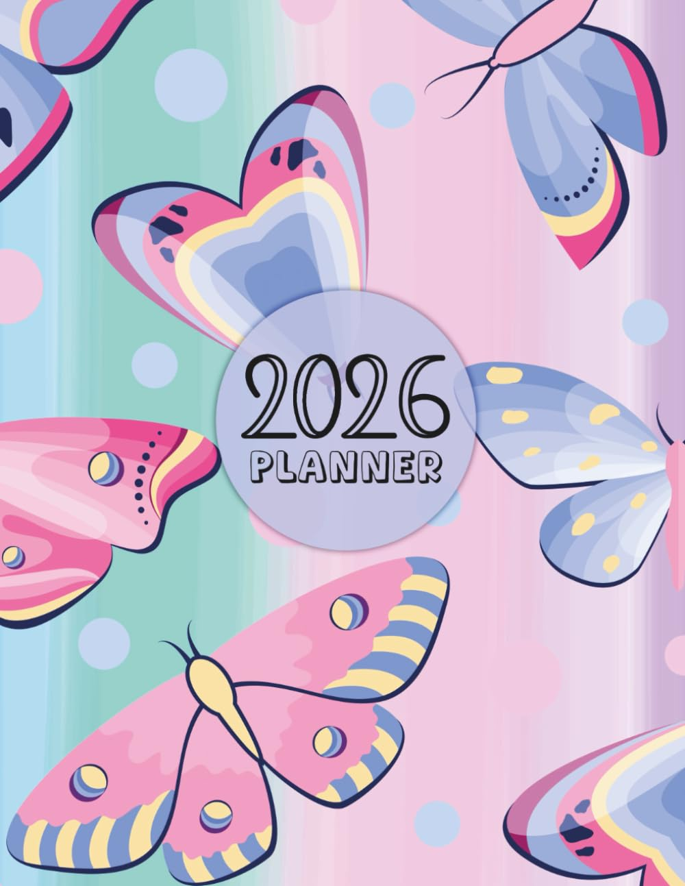 2026 Weekly - Monthly Planner: Large 8.5X11In, 135 Pages | Brightly Colored Butterfly Design | 52 Dated Weeks & 12 Month Calendar | Ideal for Teens, Students, Work or Home Organization image number 1