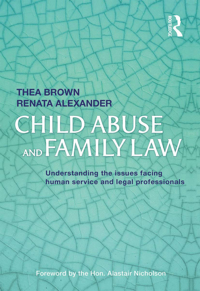 Child Abuse and Family Law: Understanding the Issues Facing Human Service and Legal Professionals image number 1
