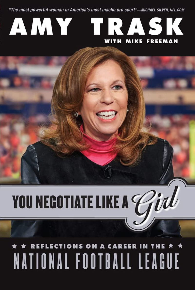 You Negotiate like a Girl: Reflections on a Career in the National Football League image number 1