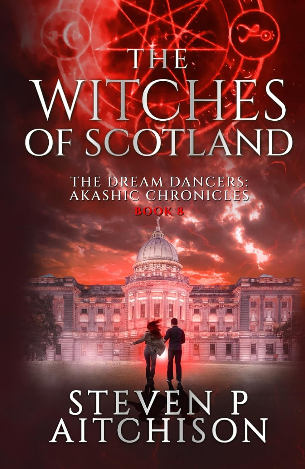 The Witches of Scotland: the Dream Dancers: Akashic Chronicles Book 8