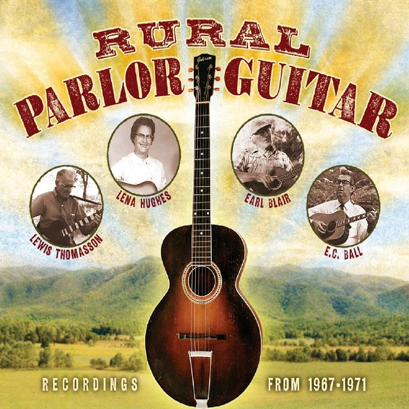 Rural Parlor Guitar: Recording from 1967-1971