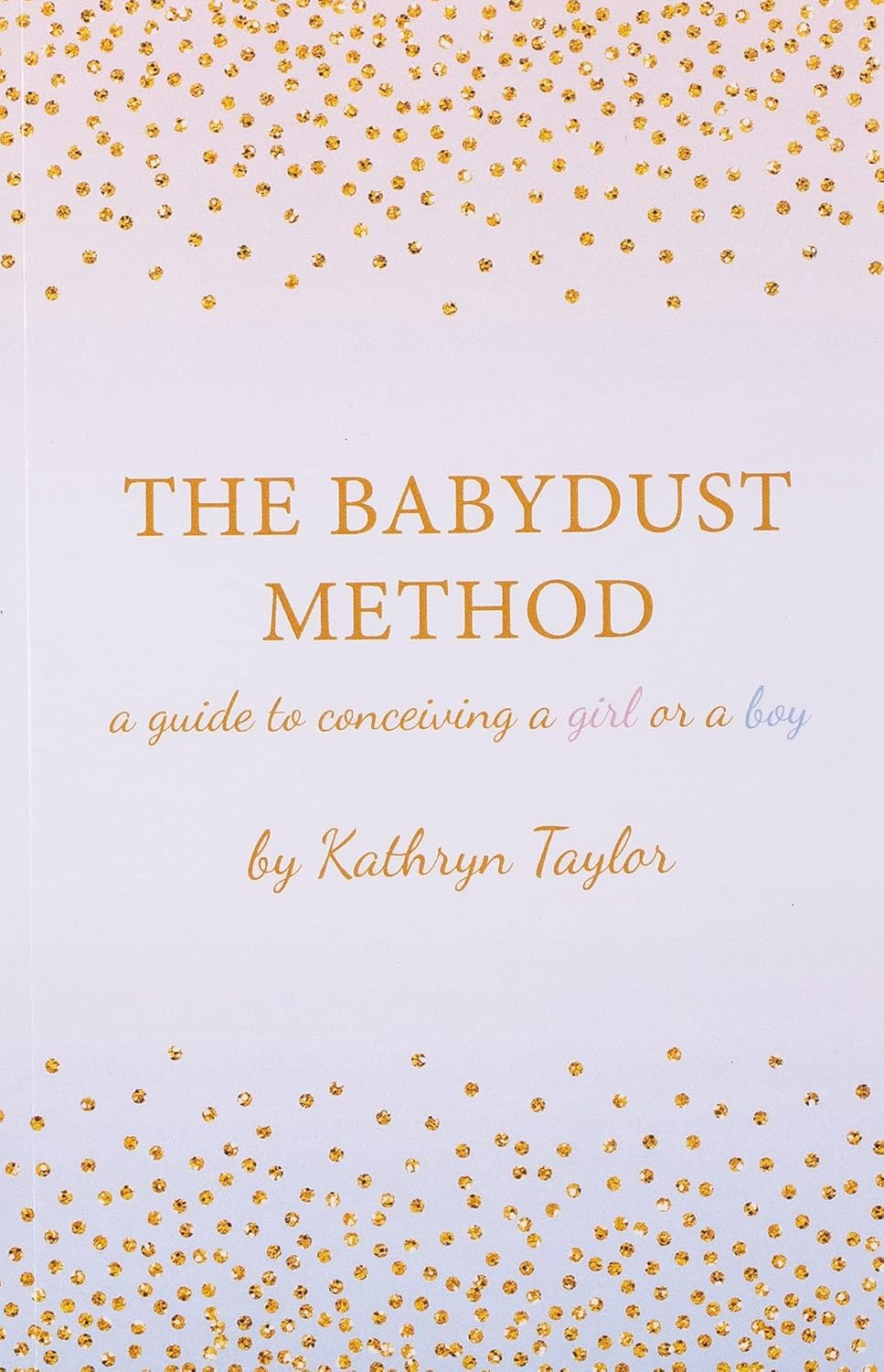 The Babydust Method: a Guide to Conceiving a Girl or a Boy image number 1