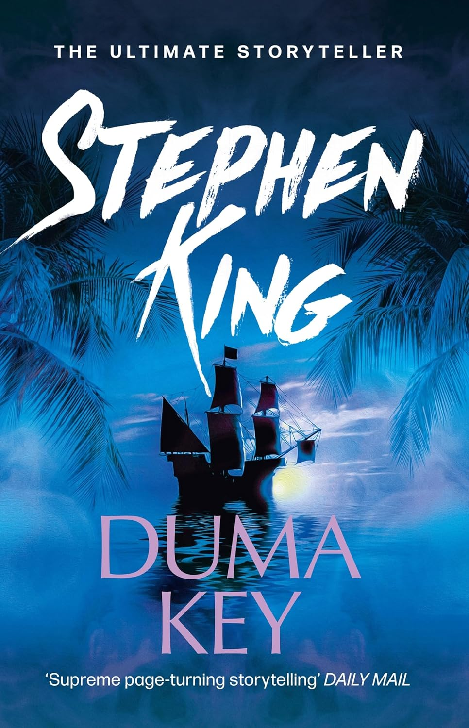 Duma Key: the Bestselling Novel from the Ultimate Storyteller