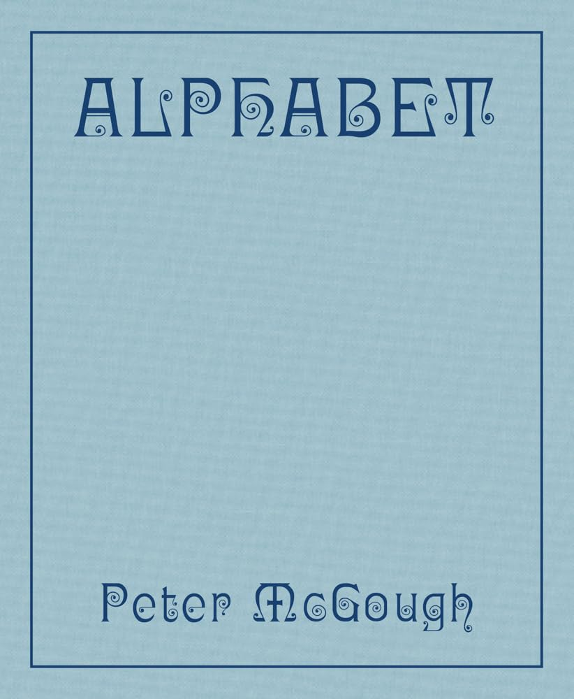 Peter Mcgough: Alphabet