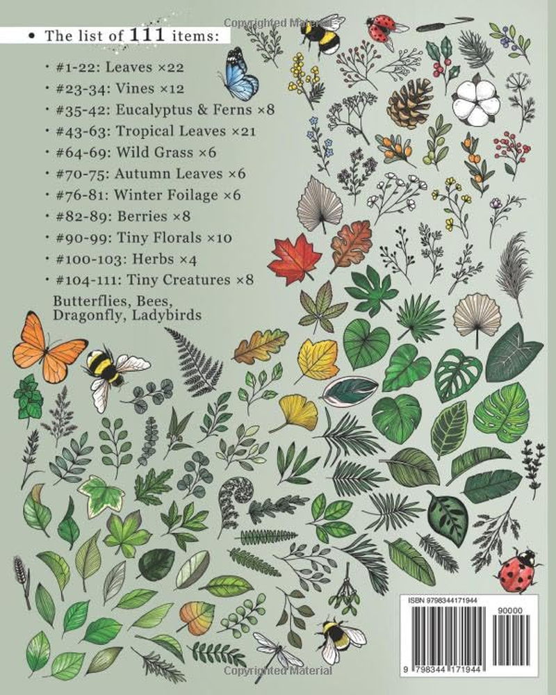 The Ultimate Guide to Floral Embellishment: over 110 Step-By-Step Tutorials to Add Flora, Fauna and Flourishes to Your Flower Drawings