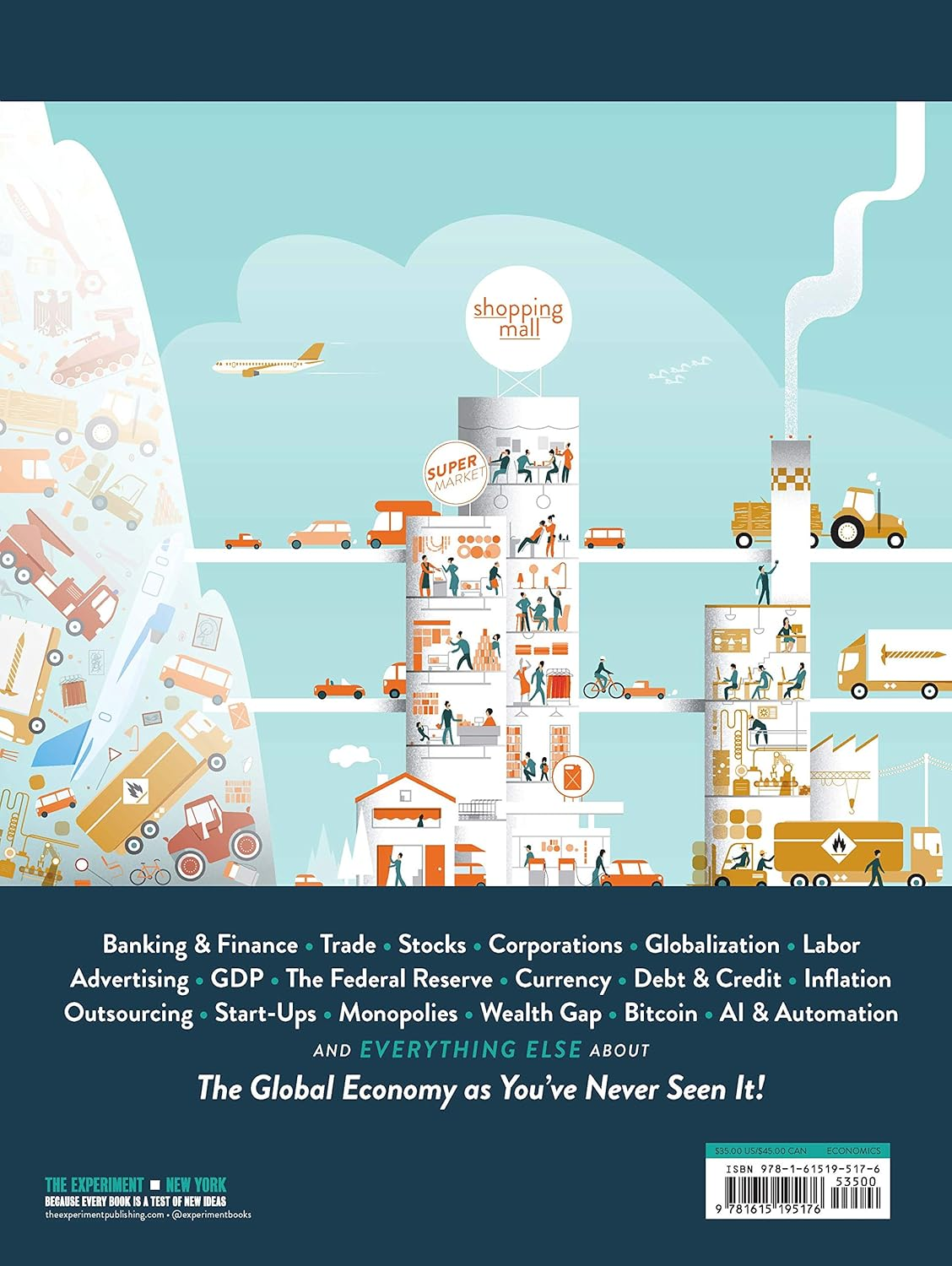 The Global Economy as You'Ve Never Seen It: 99 Ingenious Infographics That Put It All Together image number 1