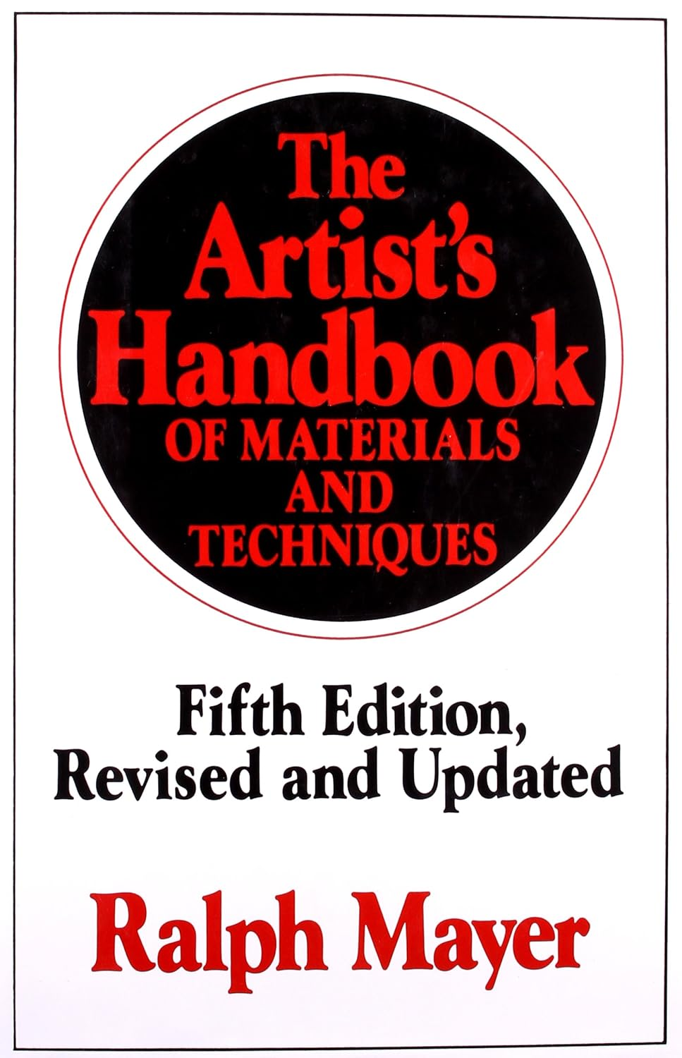 The Artist'S Handbook of Materials and Techniques: Fifth Edition, Revised and Updated image number 2