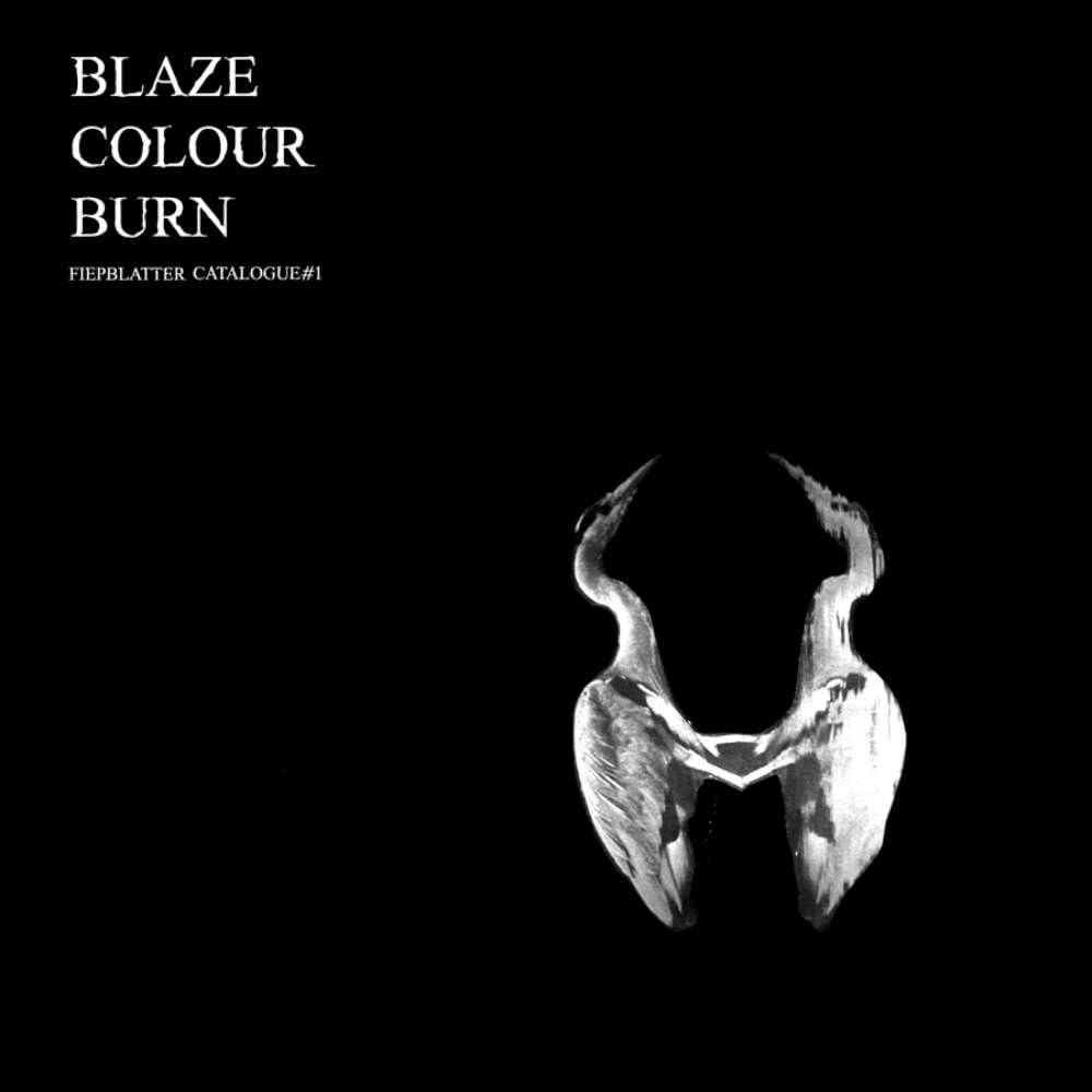 Blaze Colour Burn (Fiepblatter Catalogue #1) (LP)